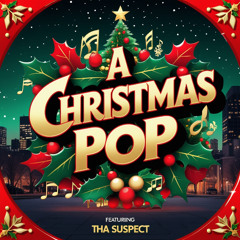 A Christmas Pop-ThaSuspect
