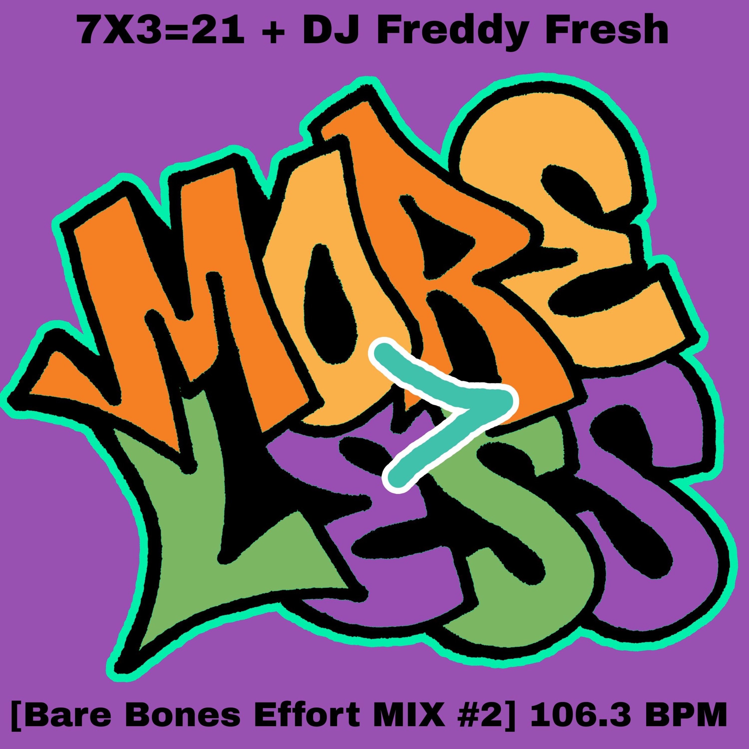 More > Less [Bare Bones Effort MIX #2]