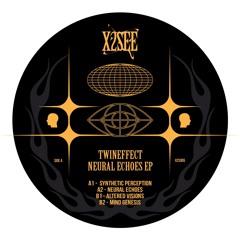 Twineffect - Neural Echoes EP
