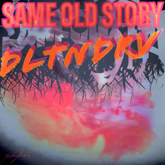 Same Old Story (Original Mix)