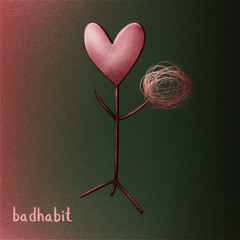 badhabit