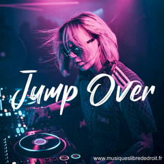 Jump Over  ( BEST EDM / HOUSE / TECH MUSIC)