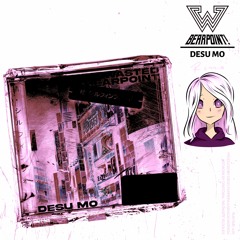 WASTED! & BearPoint! - Desu Mo (Hayami Remix)