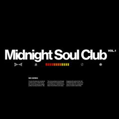 Midnight Soul Club VOL 1