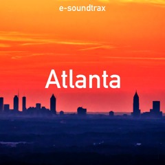 Atlanta - Corporate & Business Background Music for Videos
