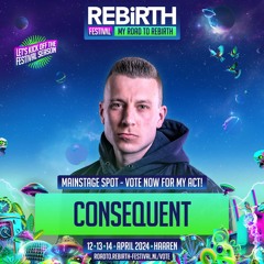 Road to REBiRTH - DJ Contest 2024 | Consequent