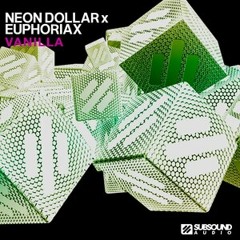 Neon Dollar x Euphoriax - Vanilla (Original mix)