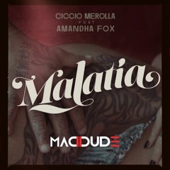 Ciccio Merolla - Malatìa (MADDUDE Remix)