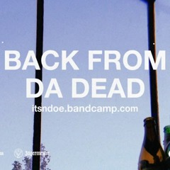 NDOE - BACK FROM DA DEAD (Official Audio)