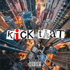 KICK THAT +++ CHRIS GUARDY, 문상현, TREDDY (feat. chessta)