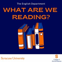 SU English - What Are We Reading?  Episode 2
