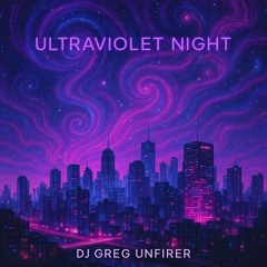 Ultraviolet Night