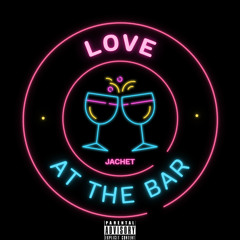 Love At The Bar