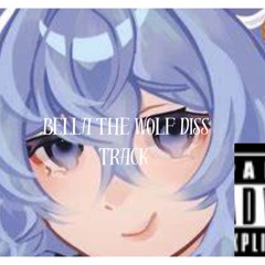 Bella the wolf diss track