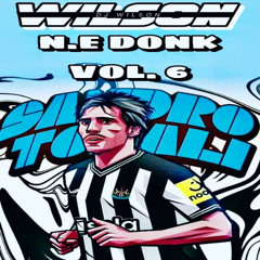 Wilson - NE Donk Vol 6