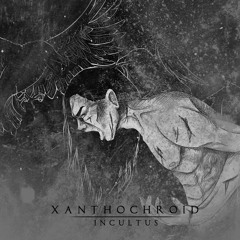 Xanthochroid - Wormwood (2014 Remaster)