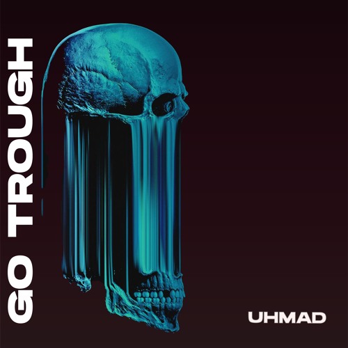 UHMAD - GO THROUGH