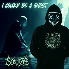 SteeZee - I Could Be A Ghost