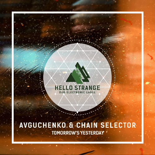 Avguchenko & Chain Selector - There may be god all around
