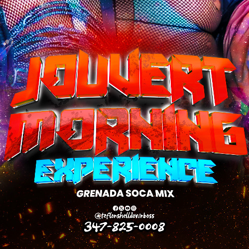 JOUVERT MORNING EXPERIENCE LABOR DAY MIX