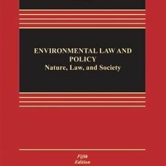 (Download) Environmental Law and Policy: Nature Law and Society - Zygmunt J.B. Plater