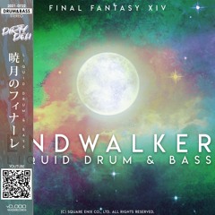 【FFXIV】Endwalker (Liquid Drum & Bass Remix)