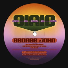 George John - OIAIO EP (incl. Remixes from Rhode & Brown + Donald Dust) BLAQNUMBERS008)