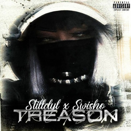 Treason(w/Stilldyl)