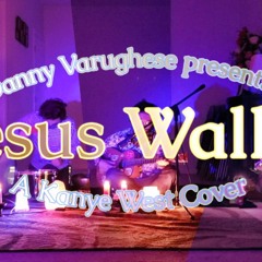 Jesus Walks | Kanye West Cover