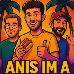 🌴🔥 “Anis im A – Lachen hält jung” 🔥🌴