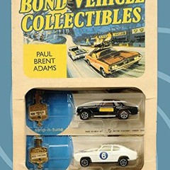 Get PDF Bond Vehicle Collectibles by  Brent Adams