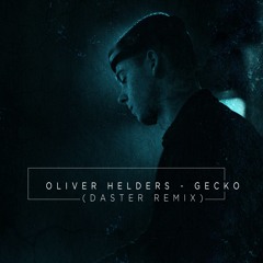 Oliver Heldens - Gecko (Daster Remix)