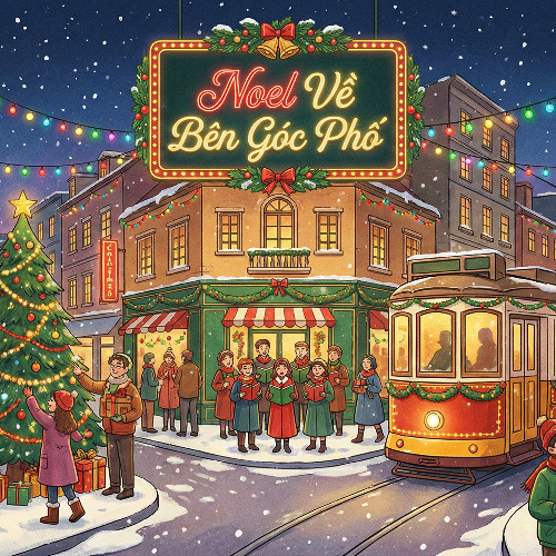 Noel về bên góc phố. (Speical Version)