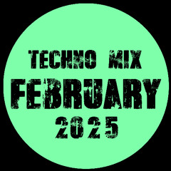 Techno Mix - February 2025