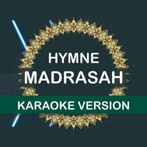 Hymne Madrasah Karaoke