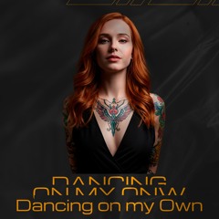 Dancing On My Own