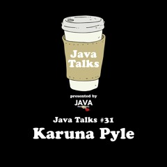Java Talks Ep. 31: Karuna Pyle