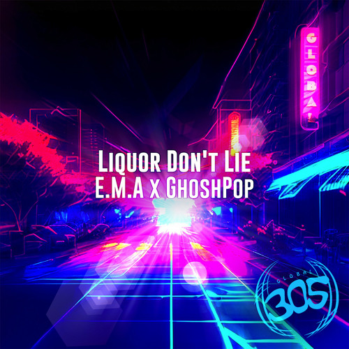 E.M.A, GhoshPop - Liquor Don't Lie (Radio Mix)