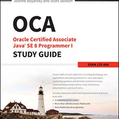 [DOWNLOAD] EPUB ✔️ OCA: Oracle Certified Associate Java SE 8 Programmer I Study Guide