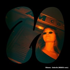 Rihanna - Umbrella (NOUKIA remix)
