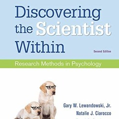 Read ❤️ PDF Discovering the Scientist Within: Research Methods in Psychology by  Gary W. Lewando
