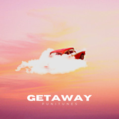 STEADY  X TUPS-[ GETAWAY ]