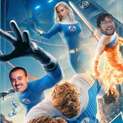 Fantastic Four: First Steps (feat. Justin Cusmano)