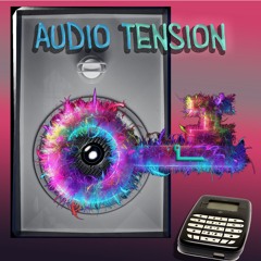 Audio Tension