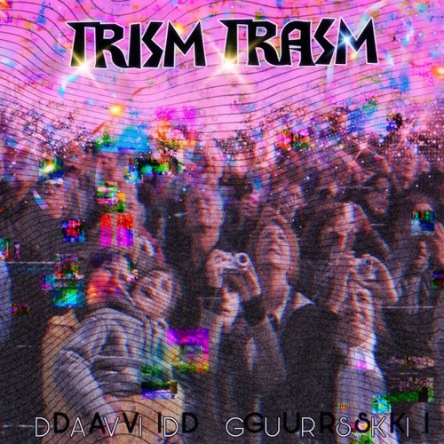 Trism Trasm