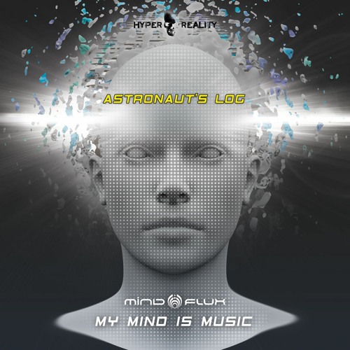 Mindflux - Astronaut's Log (Original Mix) OUT NOW!!!