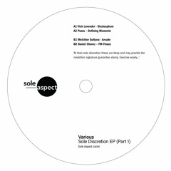 SA005: Vick Lavender / Melchior Sultana / Daniel Chavez / Puma - Sole Discretion EP (Part 1) 12"