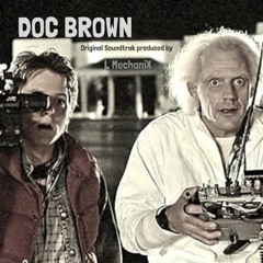 Doc Brown [Rock-hop Soundtrak]