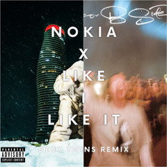 Nokia (Deux Twins 'Like I Like It' Remix)