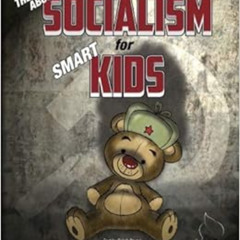 free PDF 📄 The Truth About Socialism for Smart Kids by Elle Solovino,Ralph Payne,Pab